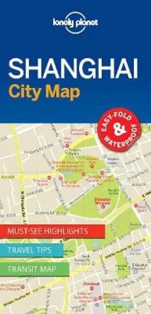 Lonely Planet: Lonely Planet Shanghai City Map [2017] map