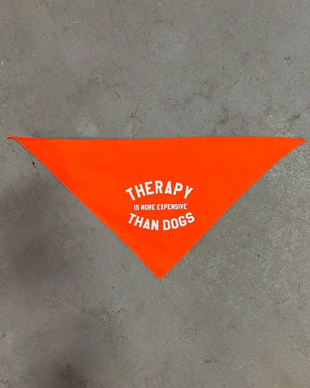 Therapy is More Expensive than Dogs Bandana<br>(Made in the USA) (FINAL SALE)